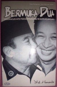 Image of Bermuka Dua Kebijakan Soeharto Terhadap Soekarno Beserta Keluarganya