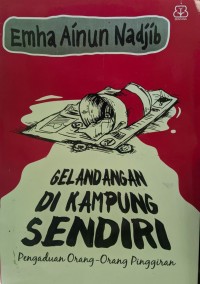 Image of GELANDANGAN DI KAMPUNG SENDIRI