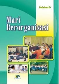 Image of Mari Berorganisasi