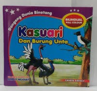Image of Kasuari dan Burung Unta : dongeng dunia binatang