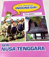 Image of Ayo Mengenal Indonesia ! Seri Nusa Tenggara
