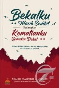 Image of Bekalku Masih Sedikit Sedangkan Kematianku Semakin Dekat
