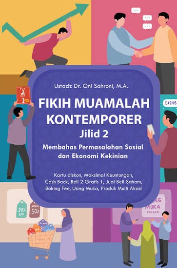 Image of Fikih Muamalah Kontemporer Jilid 2 : Membahas Permasalahan Sosial dan Ekonomi Kekinian