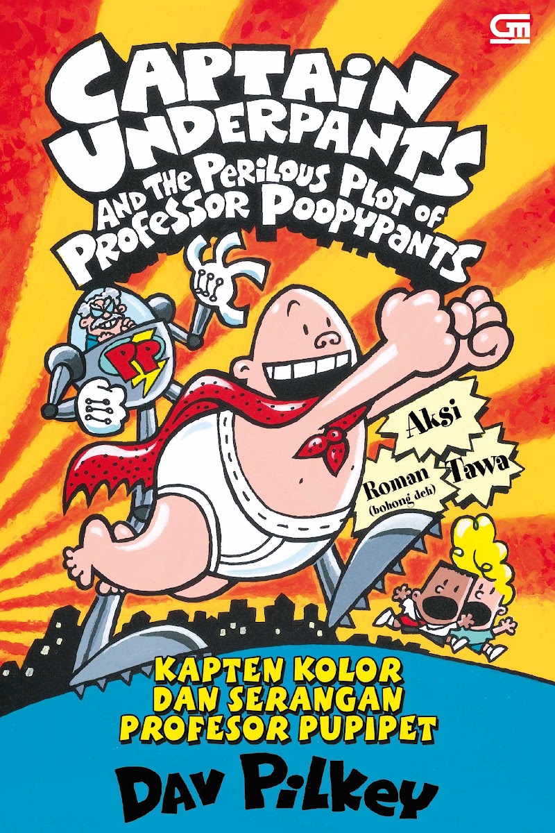 Image of Captain Underpants And The Perilous Plot of Professor Poopypants = Kapten Kolor dan Serangan Profesor Pupipet