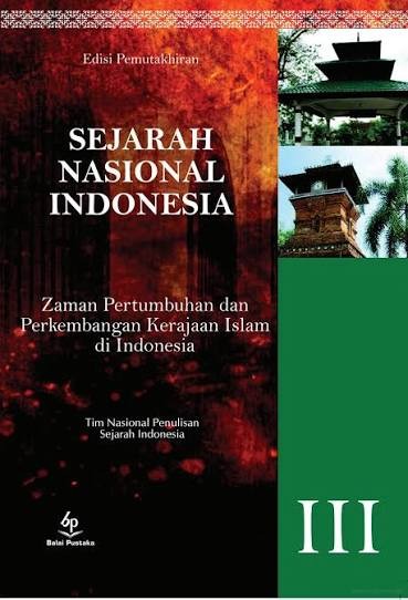 Image of sejarah nasional indonesia III zaman pertumbuhan dan perkembangan kerajaan islam di indonesia
