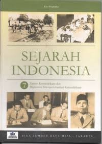 Image of Sejarah Indonesia 7 Zaman Kemerdekaan dan Diplomasi Mempertahankan Kemerdekaan
